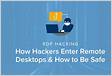 How Attackers Enter Remote Desktops How to Get Saf